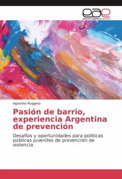 Pasión de barrio, experiencia Argentina de prevención