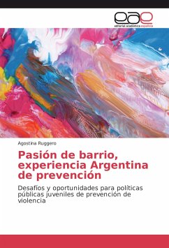 Pasión de barrio, experiencia Argentina de prevención - Ruggero, Agostina