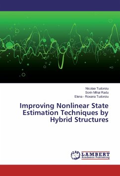 Improving Nonlinear State Estimation Techniques by Hybrid Structures