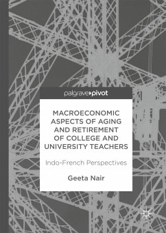 Macroeconomic Aspects of Aging and Retirement of College and University Teachers - Nair, Geeta