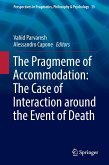 The Pragmeme of Accommodation: The Case of Interaction around the Event of Death