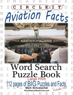 Circle It, Aviation Facts, Large Print, Word Search, Puzzle Book