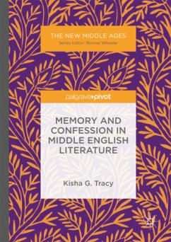 Memory and Confession in Middle English Literature - Tracy, Kisha G.