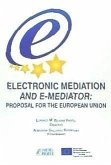 Electronic mediation and e-mediator : proposal for the European Union