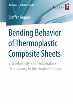 Bending Behavior of Thermoplastic Composite Sheets - Ropers, Steffen