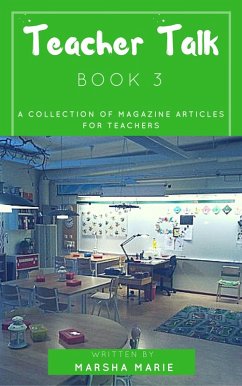 Cover Teacher Talk: A Collection of Magazine Articles for Teachers (Book 3) (eBook, ePUB)