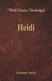 Heidi (World Classics, Unabridged) Heidi (World Classics, Unabridged)