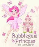 Bubblegum Princess (eBook, ePUB)