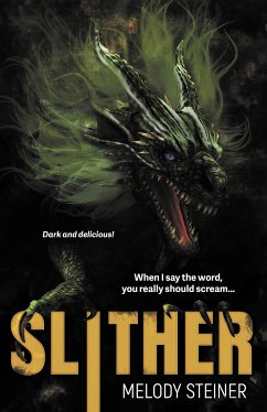 Slither (eBook, ePUB) - Steiner, Melody