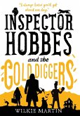 Inspector Hobbes and the Gold Diggers: Comedy Crime Fantasy (unhuman 3)