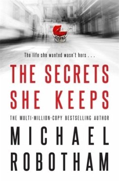 The Secrets She Keeps - Robotham, Michael