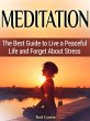 Meditation: The Best Guide to Live a... - Bild 1