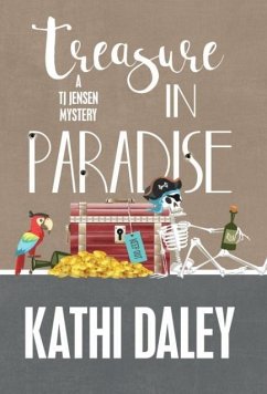 TREASURE IN PARADISE - Daley, Kathi