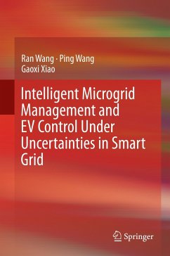 Intelligent Microgrid Management and EV Control Under Uncertainties in Smart Grid - Wang, Ran;Wang, Ping;Xiao, Gaoxi