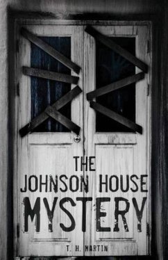 The Johnson House Mystery - Martin, T. H.
