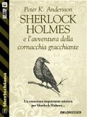 Sherlock Holmes e l'avventura della cornacchia gracchiante (eBook, ePUB)