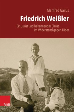 Friedrich Weißler (eBook, PDF) - Gailus, Manfred