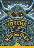 Myths of the Norsemen (eBook, ePUB)