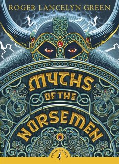 Myths of the Norsemen (eBook, ePUB) - Green, Roger