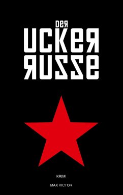 Der Uckerrusse - Victor, Max