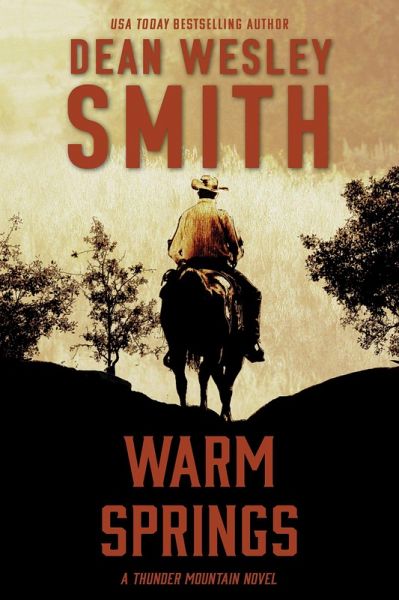 Warm Springs (Thunder Mountain, #6) (eBook, ePUB)