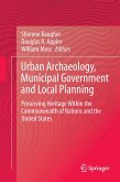 Urban Archaeology, Municipal Government and Local Planning