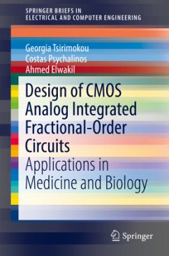 Design of CMOS Analog Integrated Fractional-Order Circuits - Tsirimokou, Georgia;Psychalinos, Costas;Elwakil, Ahmed