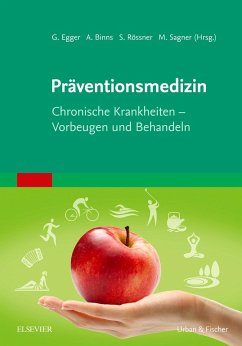 Präventionsmedizin (eBook, ePUB) - Egger, Garry; Binns, Andrew; Rossner, Stephan; Sagner, Michael