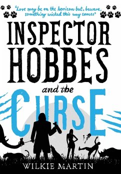 Inspector Hobbes and the Curse: Comedy Crime Fantasy Romance (unhuman 2) - Martin, Wilkie