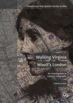 Walking Virginia Woolf¿s London - Larsson, Lisbeth