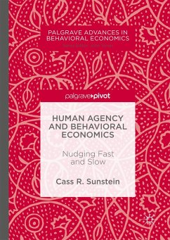 Human Agency and Behavioral Economics - Sunstein, Cass R.