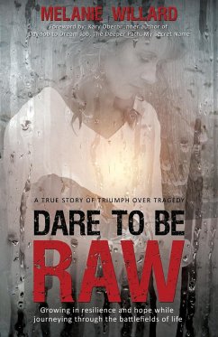 Dare to be Raw - Willard, Melanie