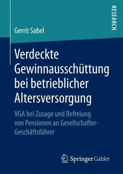 Verdeckte Gewinnausschüttung bei betrieblicher Altersversorgung - Sabel, Gerrit