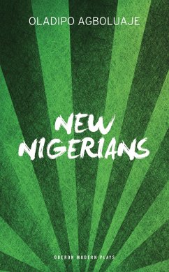 New Nigerians (eBook, ePUB) - Agboluaje, Oladipo