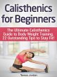 Calisthenics for Beginners: The... - Bild 1