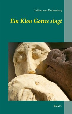 Ein Klon Gottes singt (eBook, ePUB) - Rechenberg, Inifrau von