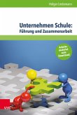 Unternehmen Schule: Führung und Zusammenarbeit (eBook, PDF)