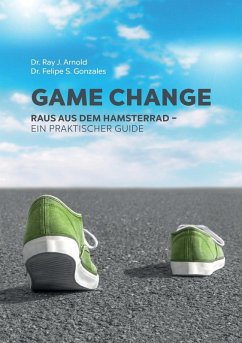 Game Change (eBook, ePUB) - Gonzales, Felipe S.; Arnold, Ray J.