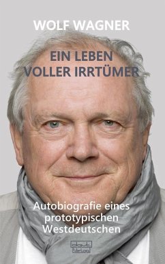 Ein Leben voller Irrtümer (eBook, ePUB) - Wagner, Wolf