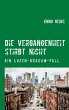 Die Vergangenheit stirbt nicht (eBook,... - Bild 1