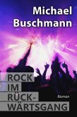 Rock im Rückwärtsgang (eBook, ePUB)
