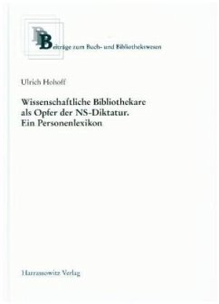 Wissenschaftliche Bibliothekare als Opfer der NS-Diktatur. Ein Personenlexikon - Hohoff, Ulrich