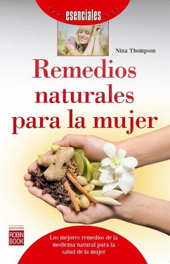 Remedios naturales para la mujer (eBook, ePUB) - Thompson, Nina