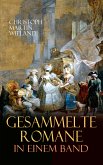 Gesammelte Romane in einem Band (eBook, ePUB)