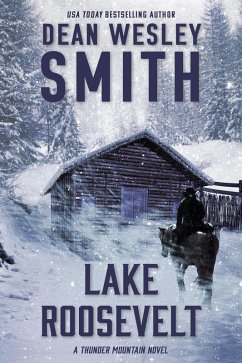Lake Roosevelt (Thunder Mountain, #5) (eBook, ePUB) - Smith, Dean Wesley