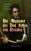 Die Abenteuer des Don Sylvio von Rosalva (Ritterroman) (eBook, ePUB)