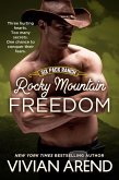 Rocky Mountain Freedom: Six Pack Ranch #6 (Rocky Mountain House, #6) (eBook, ePUB)