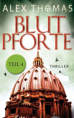 Blutpforte 4 (eBook, ePUB) - Thomas, Alex