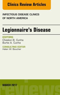 Cover Legionnaire's Disease, An Issue of Infectious Disease Clinics of North America (eBook, ePUB)