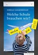 Welche Schule brauchen wir? (eBook,... - Bild 1